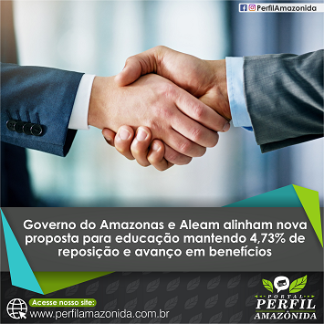 Governo do Amazonas e Aleam alinham nova proposta para educação mantendo 4,73% de reposição e avanço em benefícios