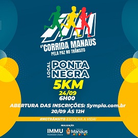 Prefeitura abre inscrições para a ‘6ª Corrida Manaus pela Paz no Trânsito’ a partir desta quarta-feira, 20/9